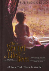 Image of The secreat life of bees : kehidupan rahasia lebah