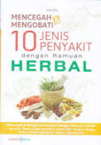 Image of Mencegah dan mengobati 10 jenis penyakit dengan ramuan herbal